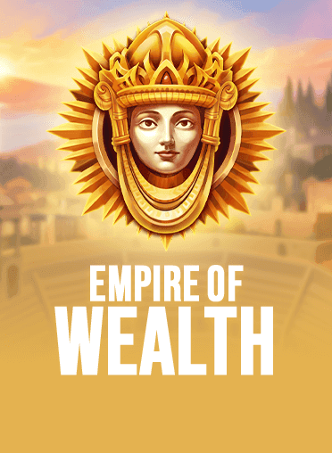 Empire of Wealth